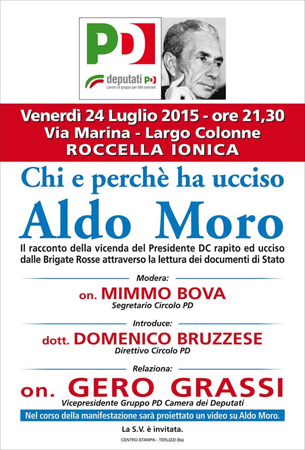 GLI ULTIMI SVILUPPI SUL "CASO MORO" IL 24 LUGLIO A ROCCELLA CON L'ON. GERO GRASSI. - 