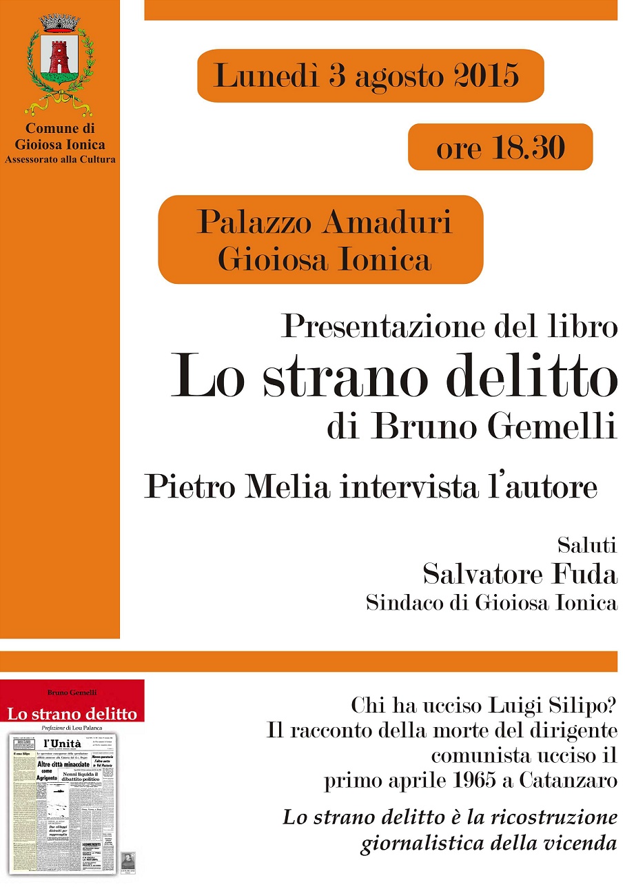 GIOIOSA JONICA: presentazione del libro lo strano delitto di bruno gemelli - 