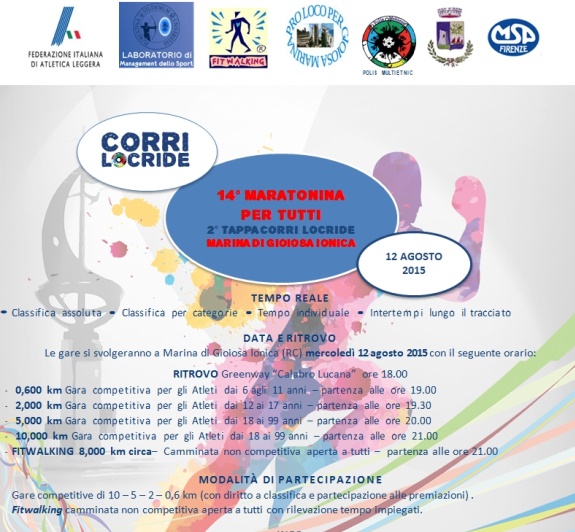 Marina di Gioiosa, 8 agosto  Tutto pronto a Marina di Gioiosa Ionica per la seconda Tappa della <<2^ CORRI LOCRIDE>>. - 