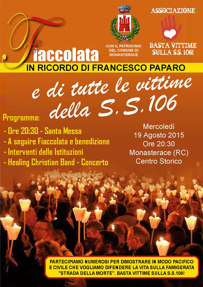 MONASTERACE: FIACCOLATA IN RICORDO DELLE VITTIME DELLA SS 106 E DI FRANCESCO PAPARO - 