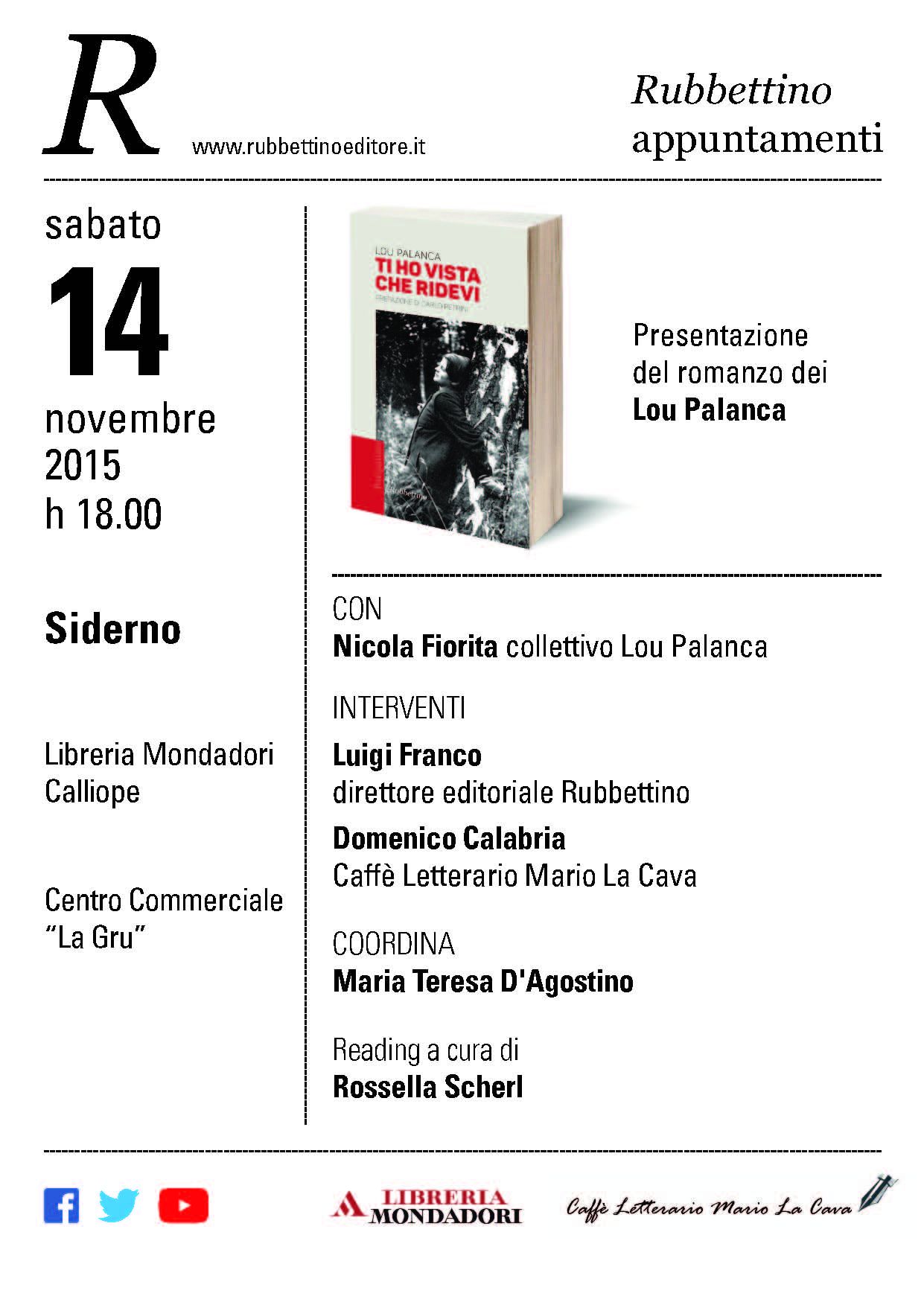 SIDERNO: SABATO LA PRESENTAZIONE DEL NUOVO ROMANZO DI LOU PALANCA 'TI HO VISTA CHE RIDEVI' - 