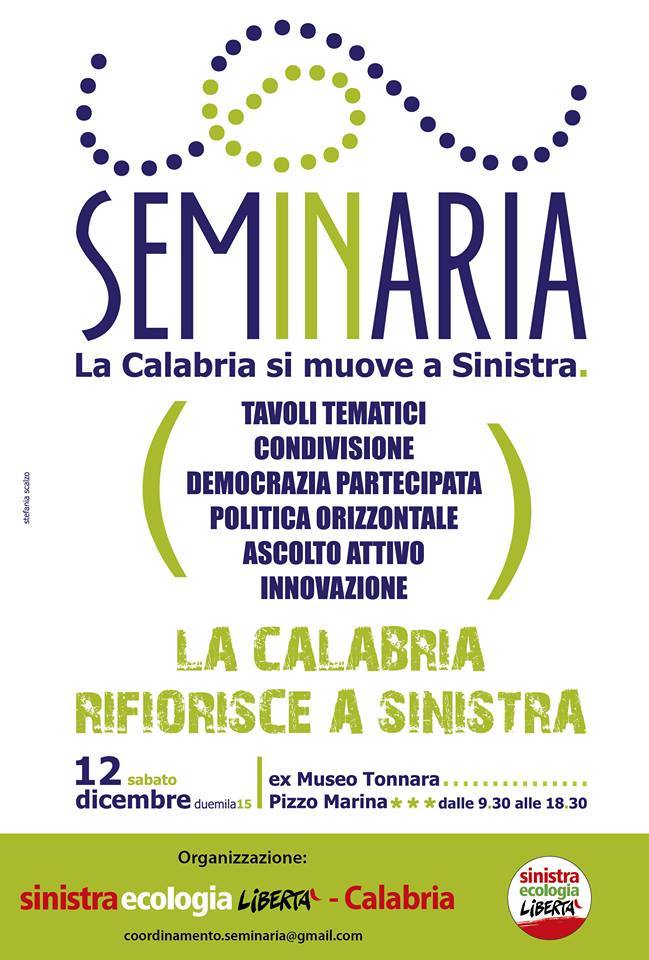 Il 12 dicembre Sinistra Ecologia e Libertà Calabria organizza: 'Seminaria' - LHuman Factor regionale di Sel - 