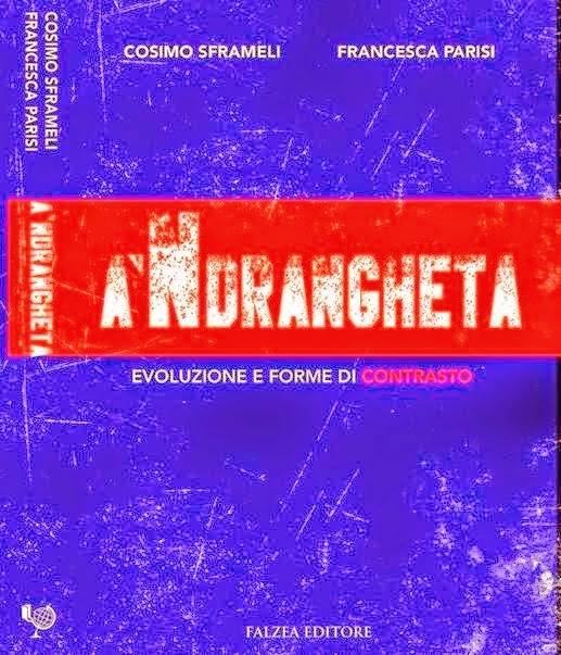 SIDERNO:PRESENTATO IL LIBRO 'A 'NDRANGHETA' DI COSIMO SFRAMELI  - 