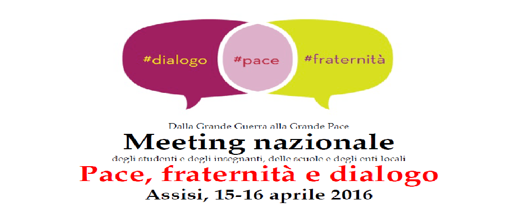 ISTITUTO COMPRENSIVO DI LOCRI AL MEEETING 'PACE, FRATERNITA E DIALOGO' AD ASSISI - 