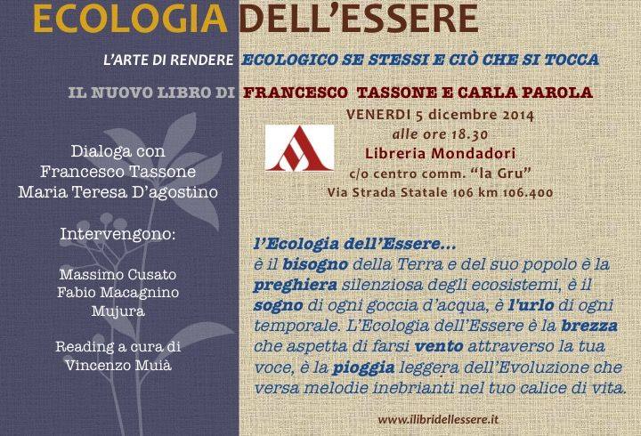 Ecologia dellessere. Alla ''Calliope Mondadori'' di Siderno (RC) la presentazione del libro di Carla Parola e Francesco Tassone   - 