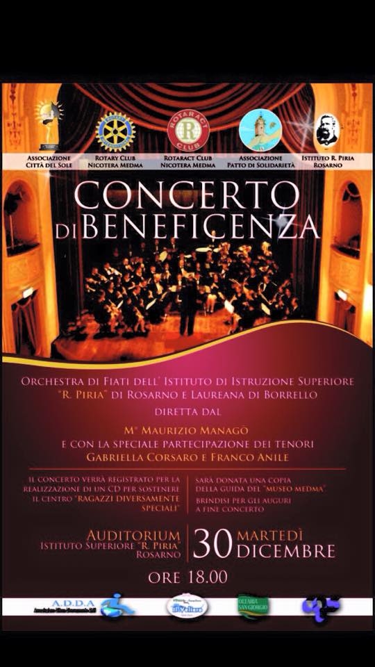 ROSARNO, CONCERTO DI BENEFICENZA CON LORCHESTRA DIRETTA DAL M° MAURIZIO MANAGO E CON LINTERVENTO DEL SOPRANO GABRIELLA CORSARO E DEL TENORE FRANCO ANILE. - 