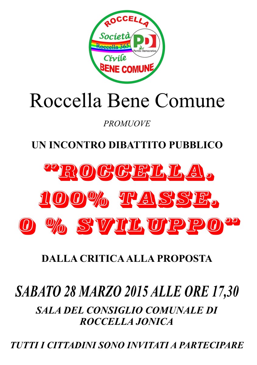 SABATO L'INCONTRO-DIBATTITO: 'ROCCELLA 100% TASSE, 0% SVILUPPO' - 